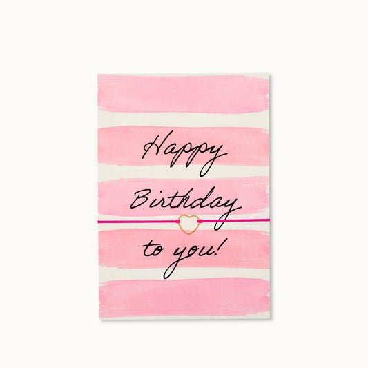 Armband-Karte: Happy Birthday to you! - Pinkes Armband